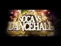 Soca vs Dancehall Mix, Vybz Kartel, Mavado, Alkaline. Skinny Fabulous, Destra (June 2023)