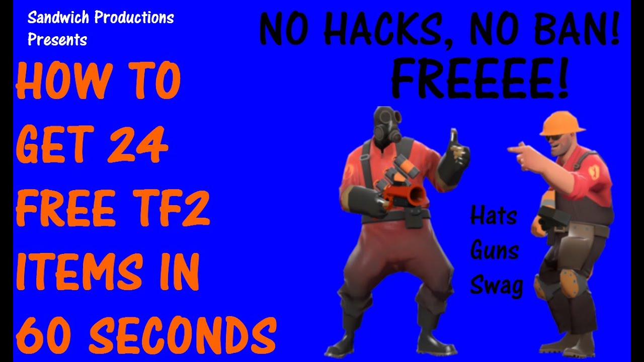 Tf2 24 File TF2 - HOW TO GET 24 ITEMS IN 60 SECONDS! (Works after 2104 patches ...