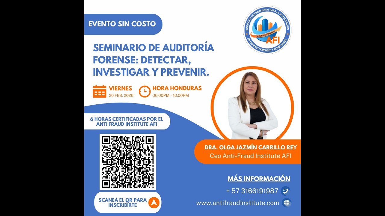 Seminario de Auditoría Forense: Detectar, Investigar y Prevenir.