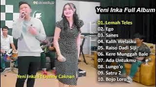 YENI INKA FT. DENNY CAKNAN - LEMAH TELES | FULL ALBUM TERBARU