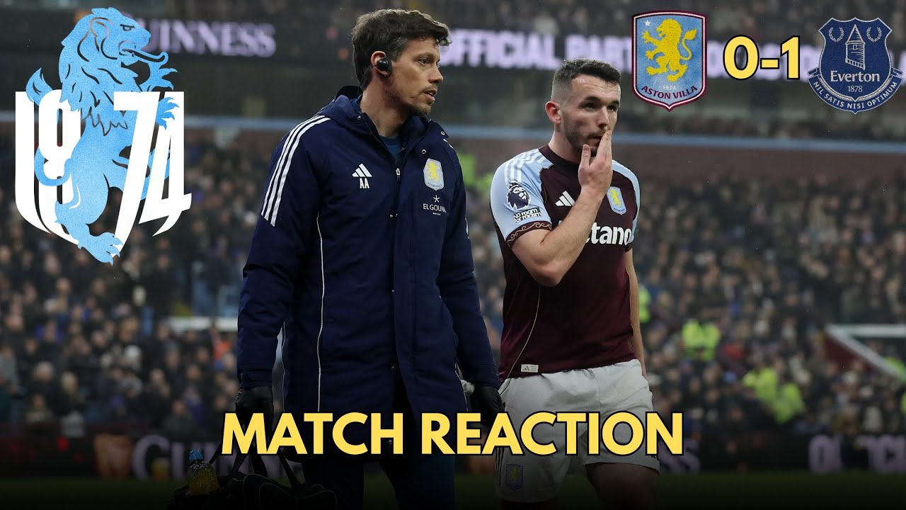 Aston Villa 0–1 Everton | Left Short & Fell Short — Villa Need Help