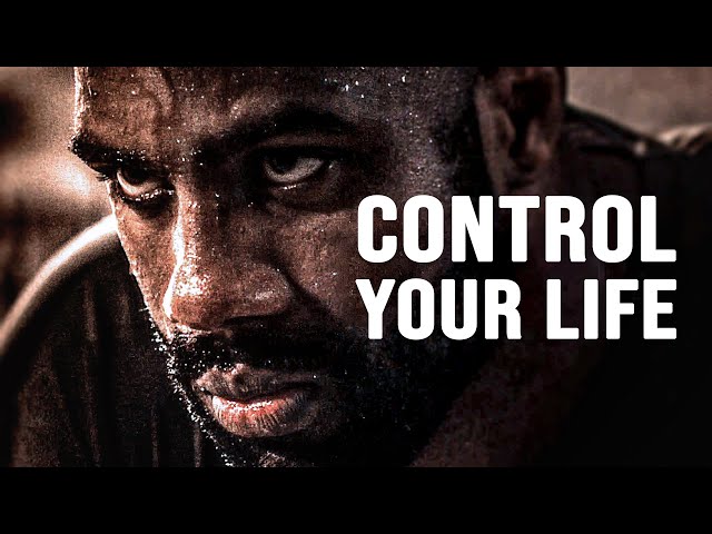 CONTROL YOUR LIFE - Best Motivational Video class=