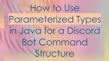 How to Use Parameterized Types in Java for a Discord Bot Command Structure