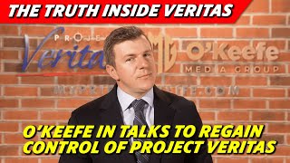 O’Keefe Media Group alleges: O’KEEFE IN TALKS TO REGAIN CONTROL OF PROJECT VERITAS LAUNCHES DOCUSERIES: THE TRUTH BEHIND VERITAS