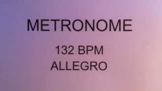 METRONOME 132 BPM ALLEGRO