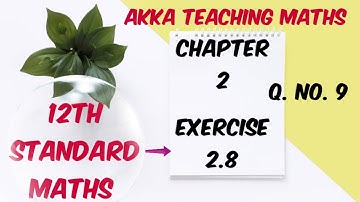 12th Maths|Chapter:2|Exercise:2.8 Q. No.9 |Complex number