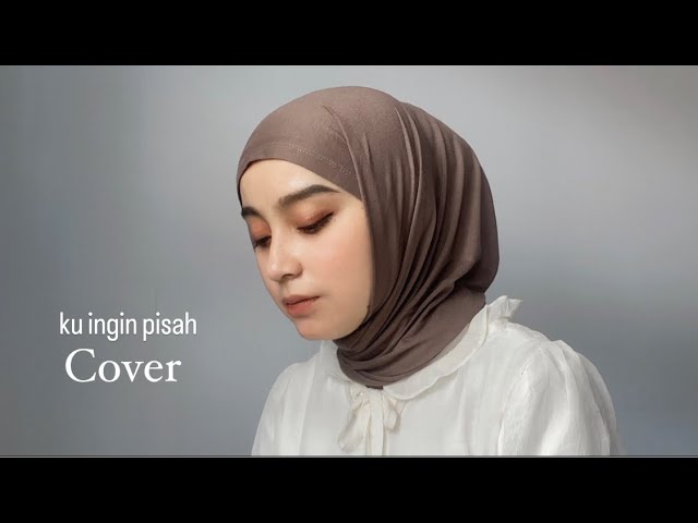 Ku Ingin Pisah - Nabila Taqiyyah | Cover by Dinda class=