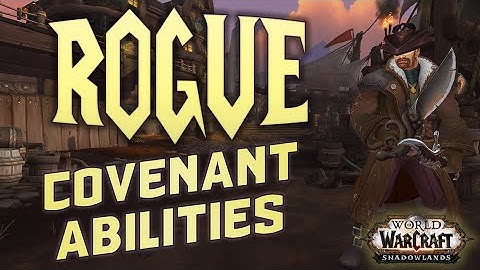 ALL ROGUE COVENANT ABILITIES - World of Warcraft Shadowlands Alpha