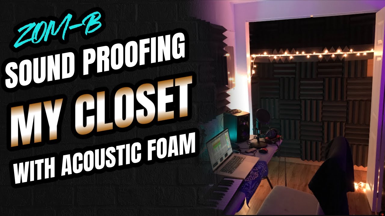 How To Soundproof A Closet With Acoustic Foam