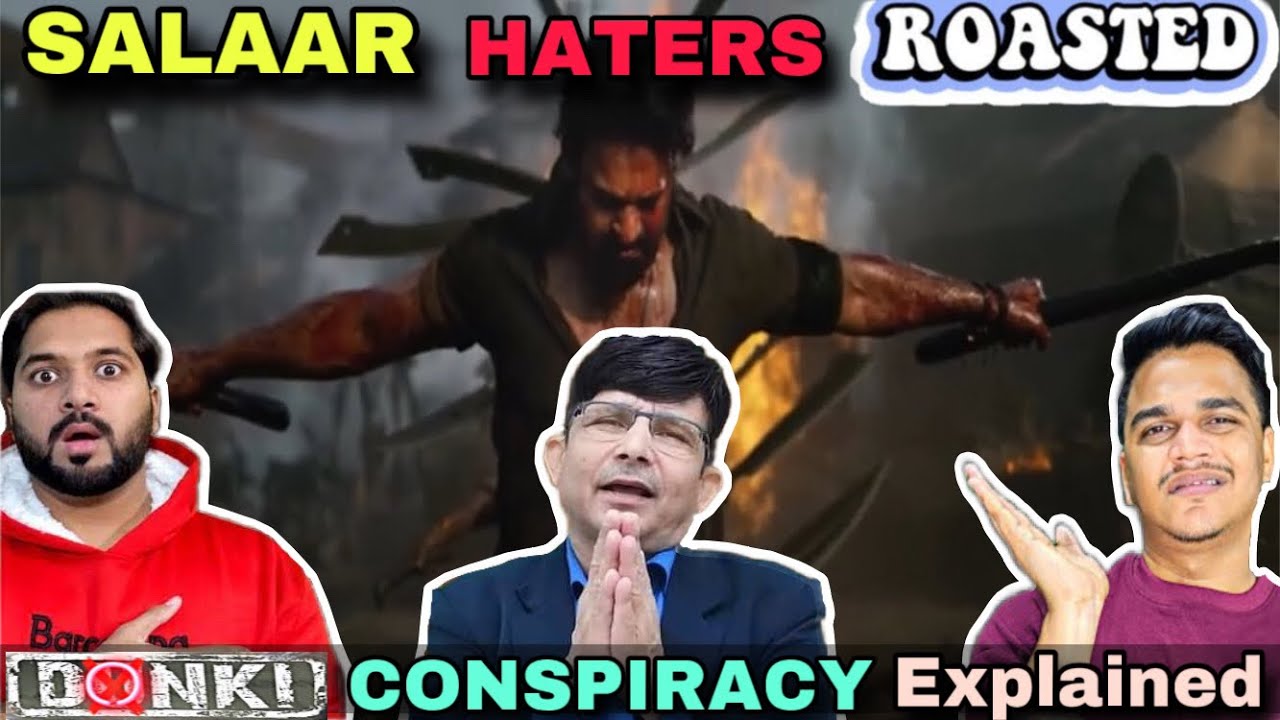 Salaar Haters Roasted🔥 Dunki conspiracy explained SRK THE END FilmiSach30 YouTube