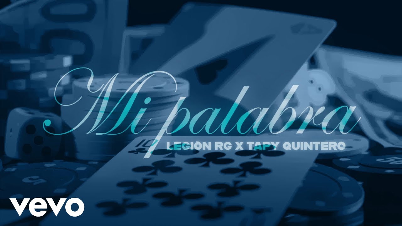 Legion RG, Tapy Quintero - Mi Palabra (Lyric Video)