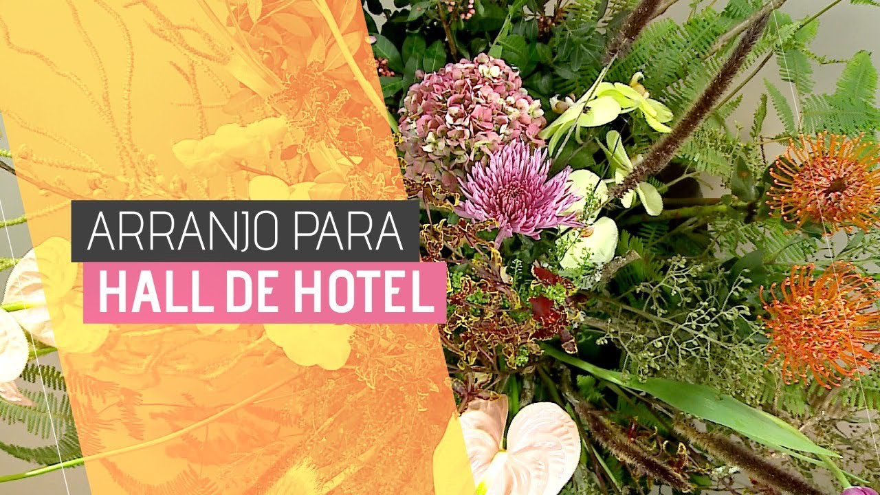 ARRANJO PARA HALL DE HOTEL - Como fazer arranjos de grande impacto de forma prática.