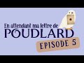 #5 EN ATTENDANT MA LETTRE DE POUDLARD - Génération Harry Potter: Souvenirs et nostalgie
