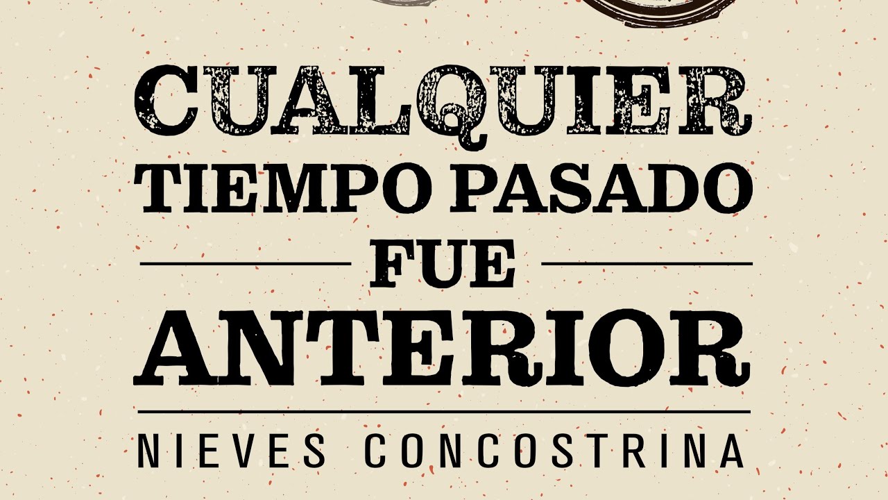 Cualquier tiempo pasado fue anterior | Muerte y desaparición de Cervantes