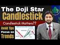 The Doji Star Candlestick Explained | PSX Trading Strategy for Beginners