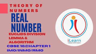 Real numbers |class 10|chapter 1|Number system |Rational Number |THEORY OF NUMBERS|CBSE/IMO/INMO/RMO