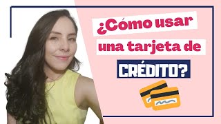 Cómo Usar una Tarjeta de Crédito CORRECTAMENTE y SIN pagar intereses 😎