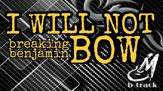 I Will Not Bow | Breaking Benjamin | Backing Track