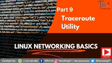 Linux Networking Basics Part 9 | Traceroute Utility | @tekco77 @LinuxKing