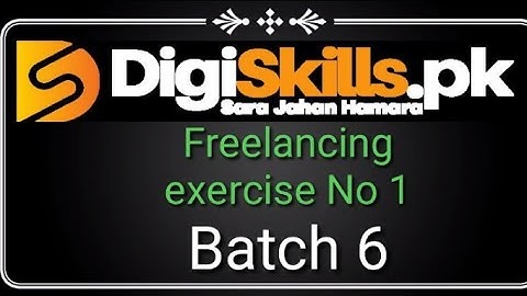Digiskills freelancing exercise No 1, Batch 6
