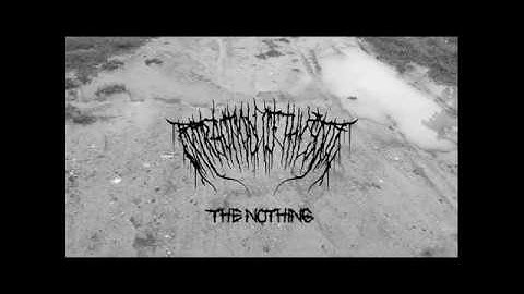 EXTRACTION OF THY SOUL - The Nothing (Official Video)
