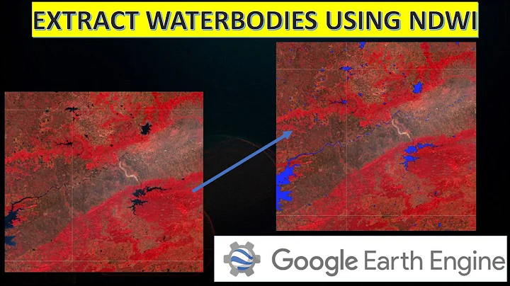 EXTRACT WATERBODIES USING NDWI IN GOOGLE EARTH ENGINE #googleearthengine #NDWI #geomaticsengineering