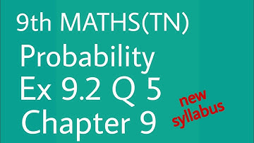 9th MATHS Chapter 9 probability Ex. 9.2 Q No 5