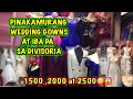 MURANG WEDDING GOWNS AT IBA PA SA DIVISORIA (new normal mode)