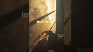 Love Me Backshortslovemebacksongenglishwhatsappstatusringtone