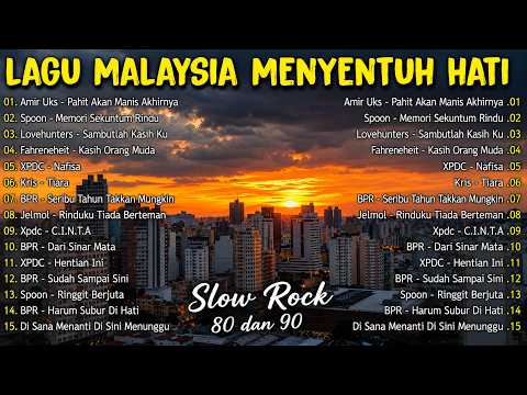 LAGU SLOW ROCK MALAYSIA 80-90AN - LAGU JIWANG 80AN DAN 90AN TERBAIK - KOLEKSI LAGU JIWANG LEGANDA