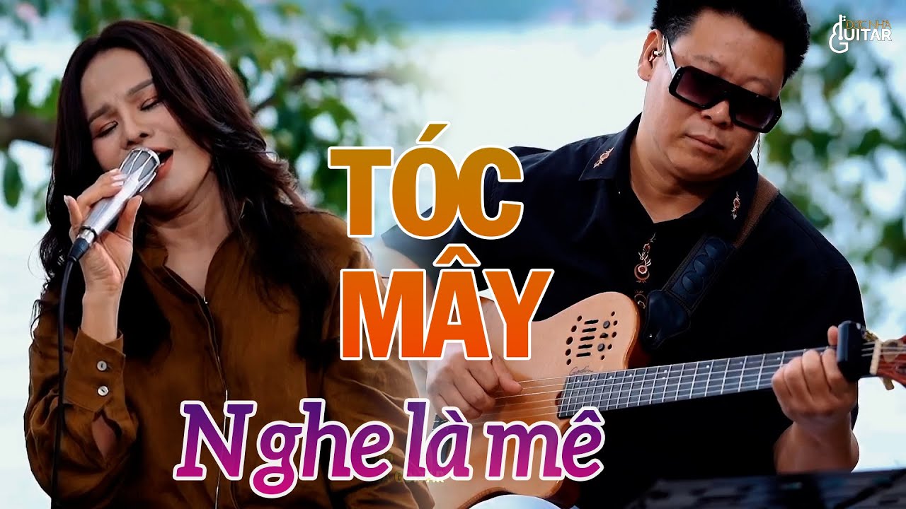 TUYỆT HAY - Liên Khúc TÓC MÂY, ĐÂU PHẢI BỞI MÙA THU, MỐI TÌNH ĐẦU - Đức Nhã Guitar Band