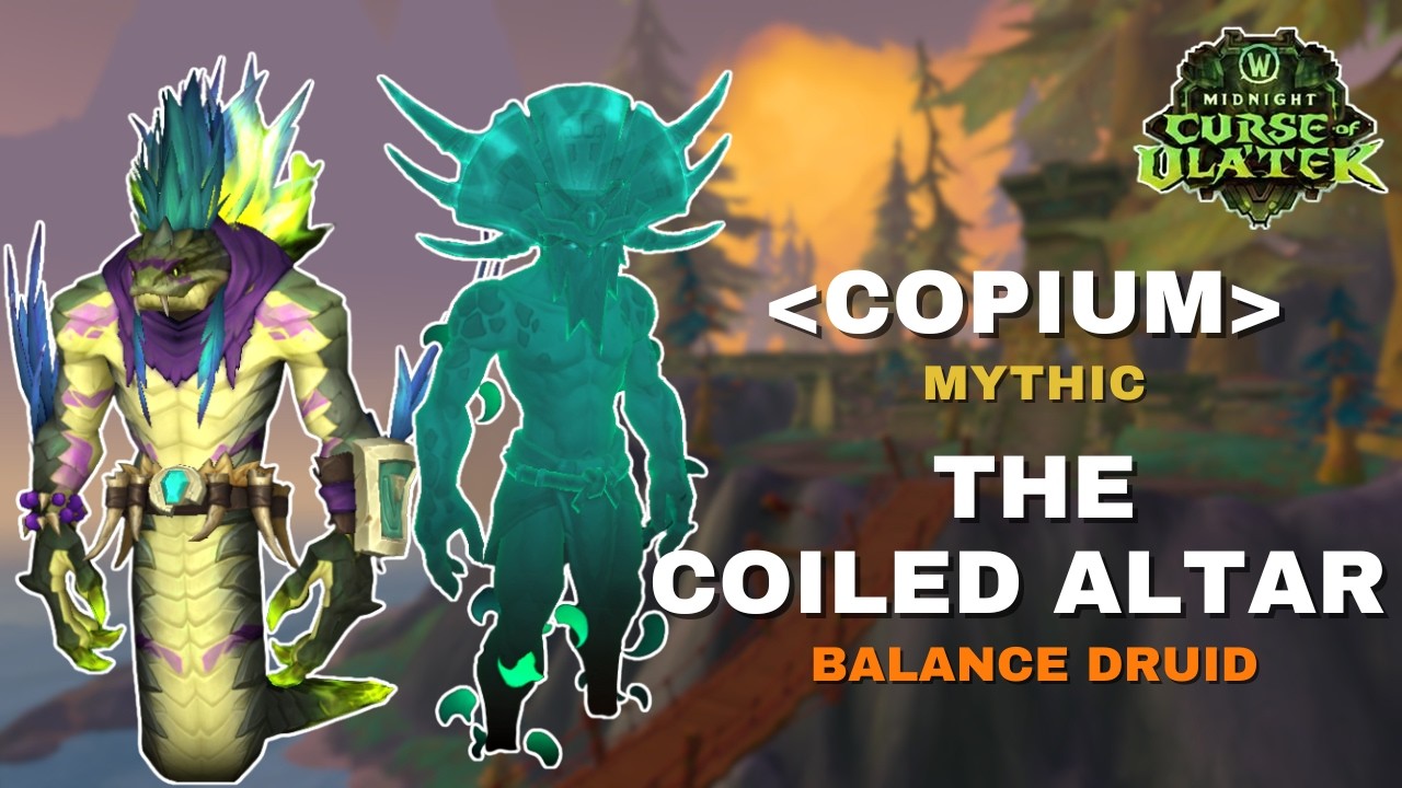 [Copium] vs Mythic Coiled Altar | Boomkin PoV - YouTube