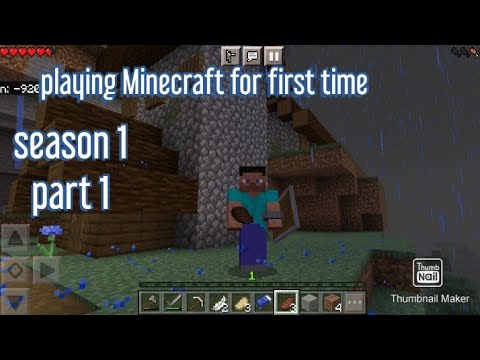 playing Minecraft for the first time S1 part 1 - YouTube