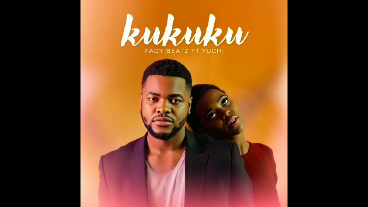 Fady X Yuchi _ Kukuku