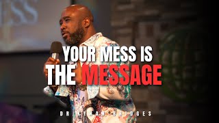 The Message in The Mess