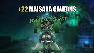 Mistweaver Monk Maisara Caverns +22 | "Get the food!"