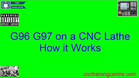 G96 and G97 on a CNC Lathe (Surface speed and RPM)
