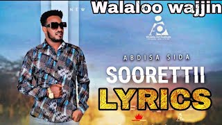 Abdisa Sida - Soorettii (Lyrics)