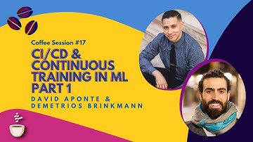 Continuous Delivery and Automation Pipelines in Machine Learning // Part 1 // MLOps Coffee Sessions