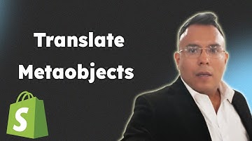How to Translate Metaobjects in Shopify 2025