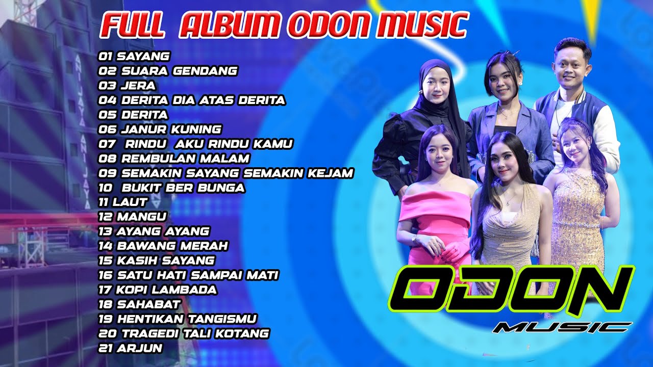 FULL ALBUM ODON MUSIC - ANIJAYA AUDIO LIVE  - NOVAL PRODUCTION