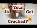Why is Your Gel Cracking!?