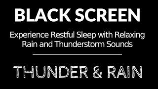 Experience Restful Sleep with Relaxing Rain and Thunderstorm Sounds at Night | Rain For Sleeping