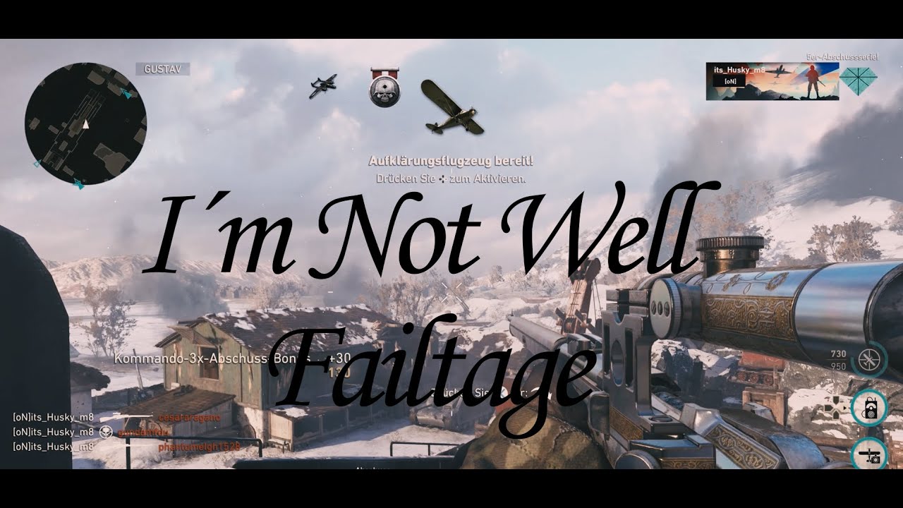 I´m Not Well Failtage