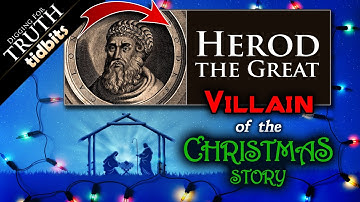 Christmas Villain, Herod the (not so) Great