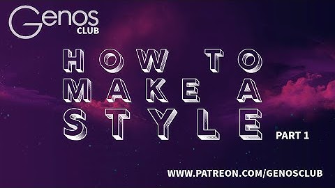 How to make a style using your Yamaha Genos Part 1