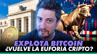 ¡EXPLOTA BITCOIN!  La RESERVA FEDERAL reanuda el BULL MARKET