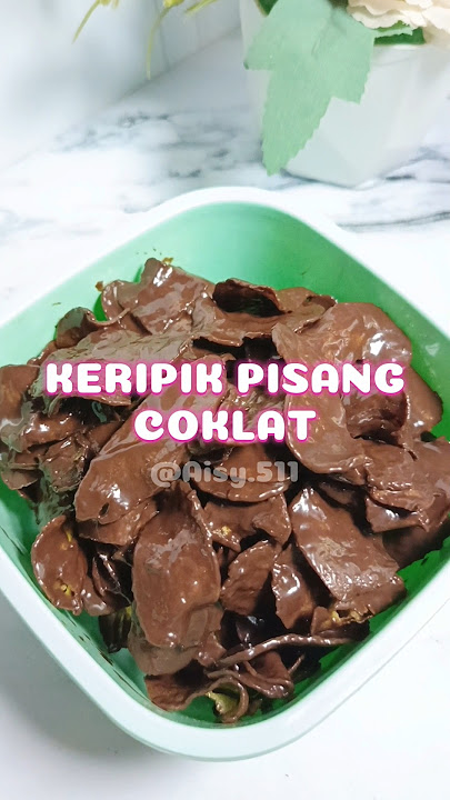 Download lagu RESEP KERIPIK PISANG COKLAT - Cocok untuk ide jualan!!