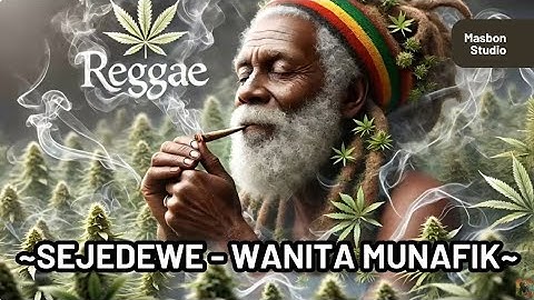 Lagu Reggae Sejedewe - Wanita Munafik || Kumpulan Lagu Reggae SKA Terbaru 2024