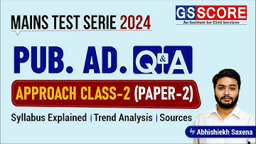 Mains Test Series 2024: Public Administration Q&A | Approach Class-2 (Paper-2) | #mainstestseries